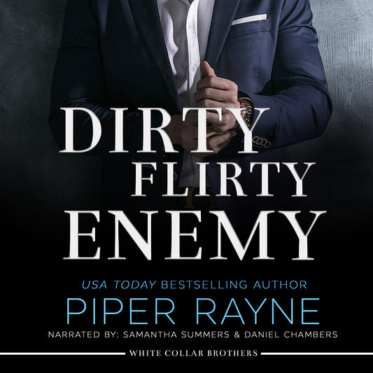 Dirty Flirty Enemy (White Collar Brothers #2) Audiobook