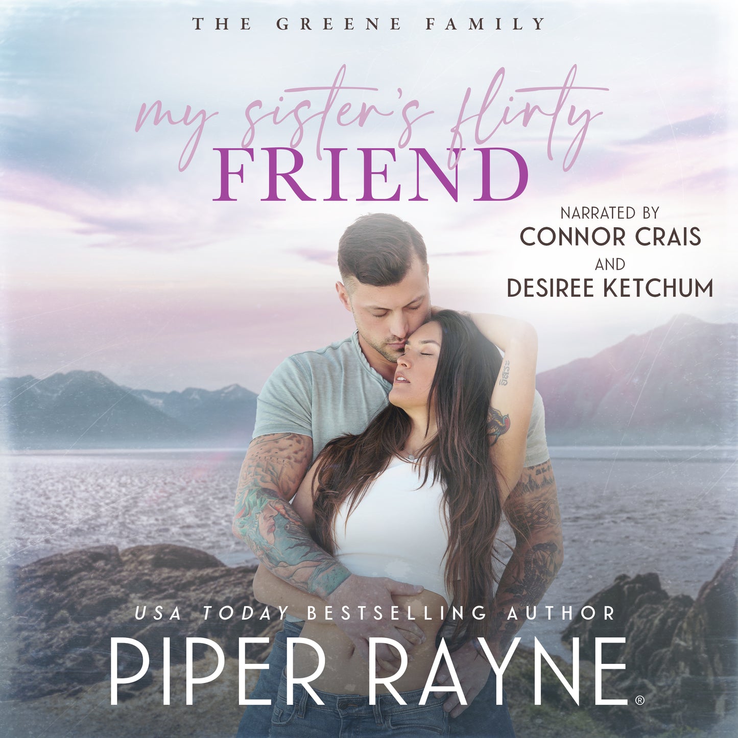 My Sister’s Flirty Friend (The Greene Family #4) Audiobook