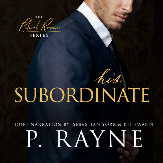 His Subordinate (The Ritual Room #4) Audiobook
