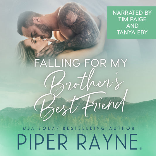 Falling for My Brother's Best Friend (The Baileys #4) Audiobook