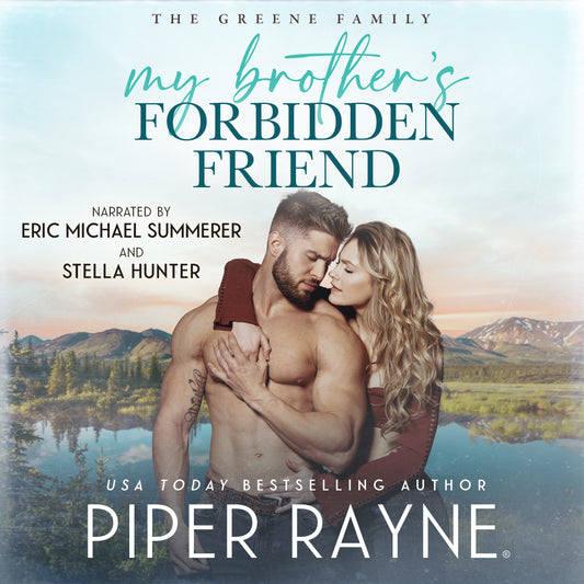 My Brother's Forbidden Friend (The Greene Family #9) Audiobook