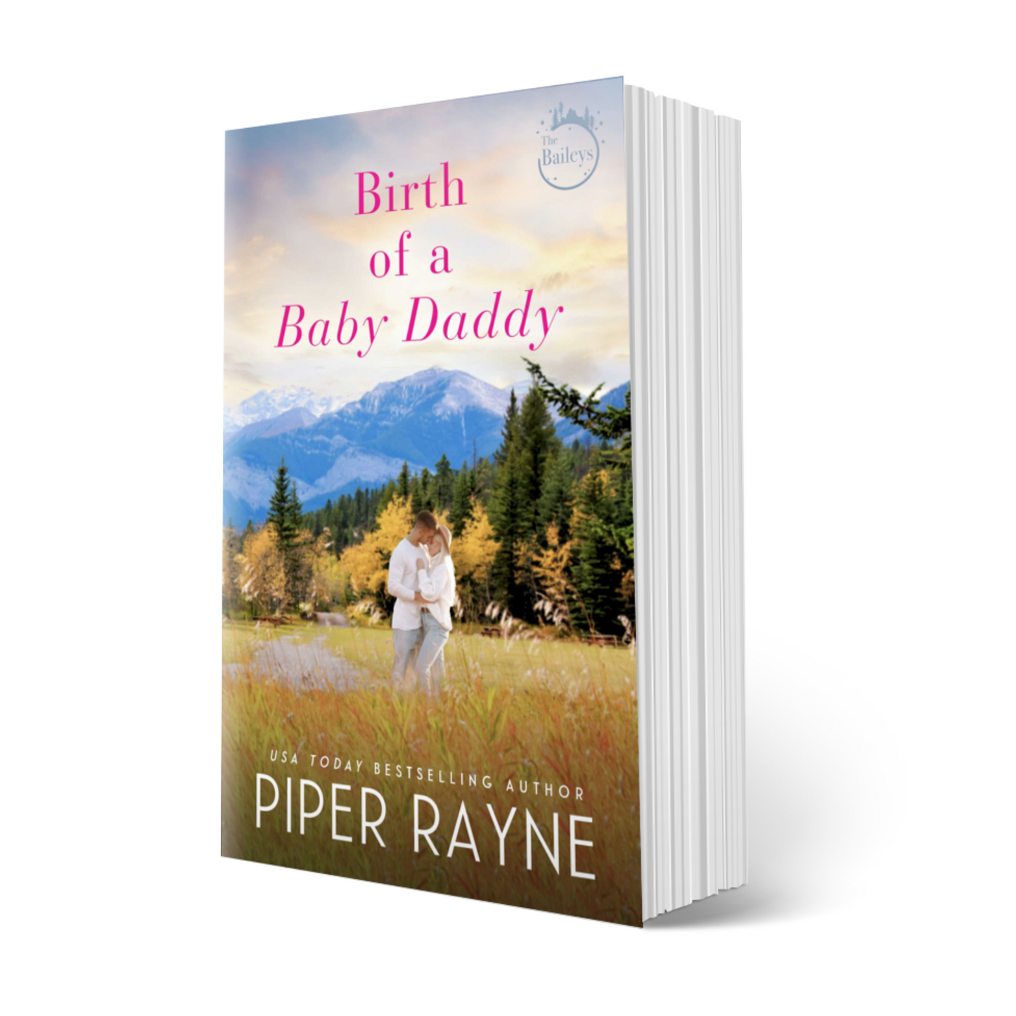 Birth of a Baby Daddy (The Baileys #3) Signed Paperback - Out Of Print Cover