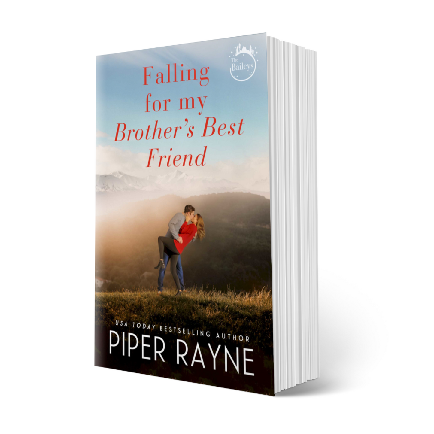 Falling for My Brother's Best Friend (The Baileys #4) Signed Paperback - Out of Print Cover