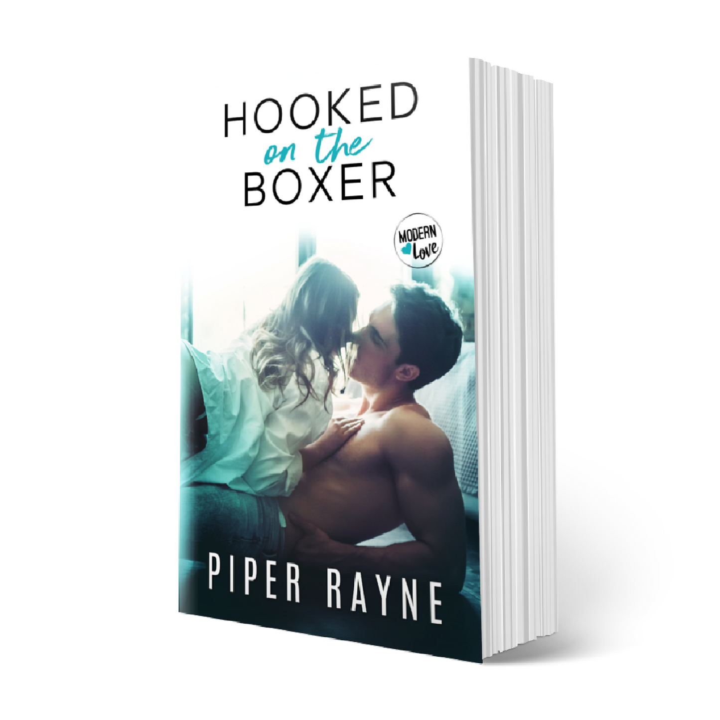 Hooked on the Boxer (Modern Love #2) Signed Paperback