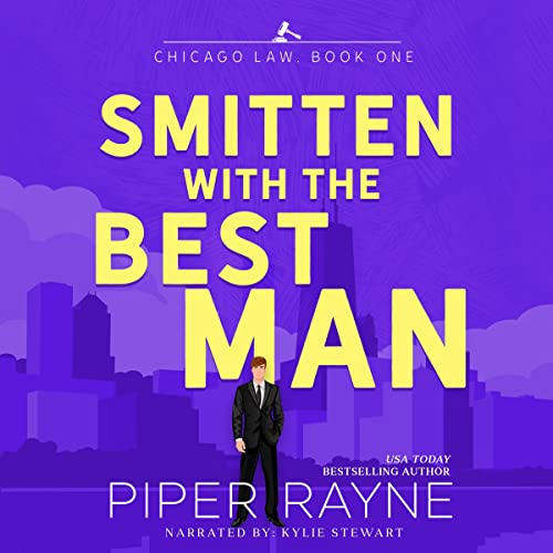 Smitten with the Best Man (Chicago Law #1) Audiobook