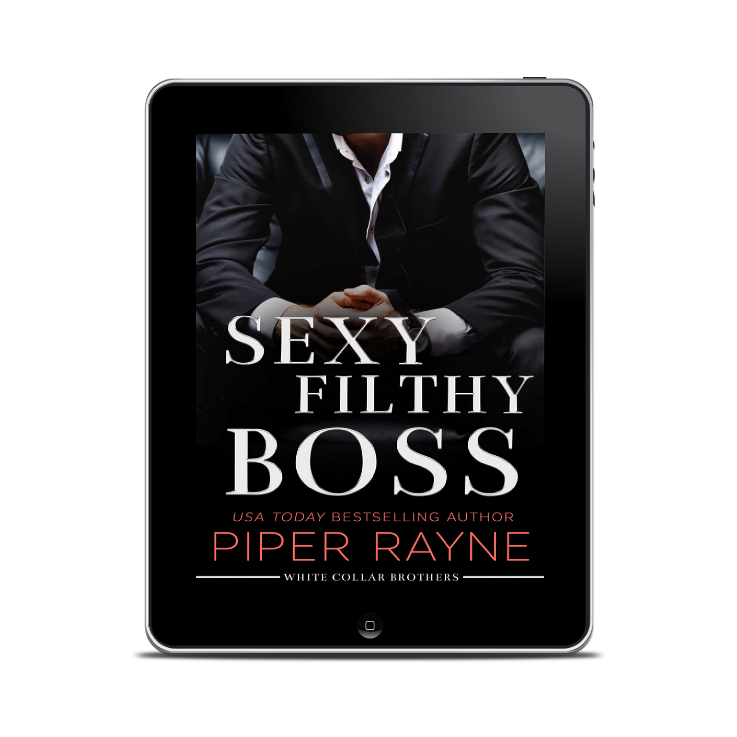 Sexy Filthy Boss (White Collar Brothers #1) Ebook