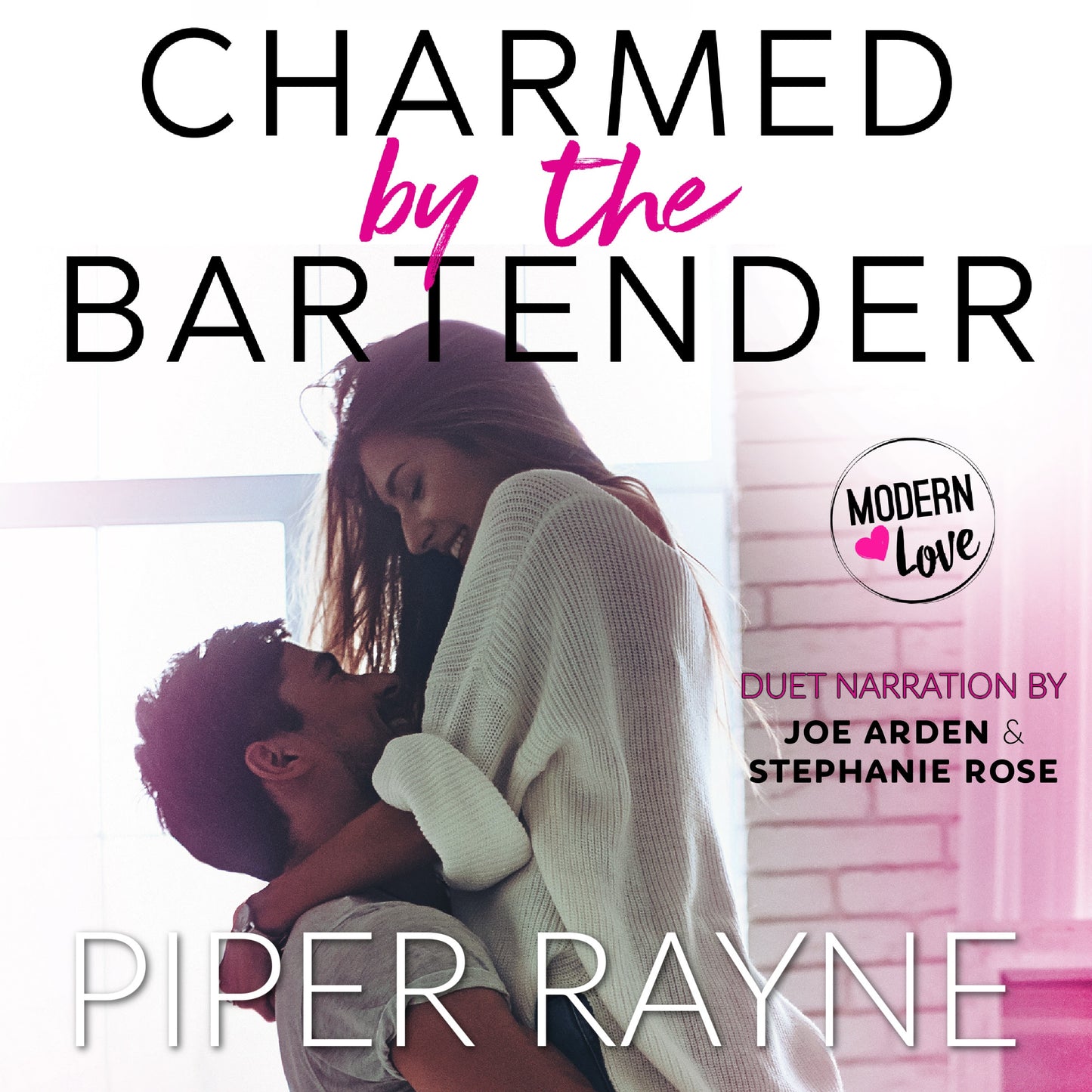 Charmed by the Bartender (Modern Love #1) Audiobook