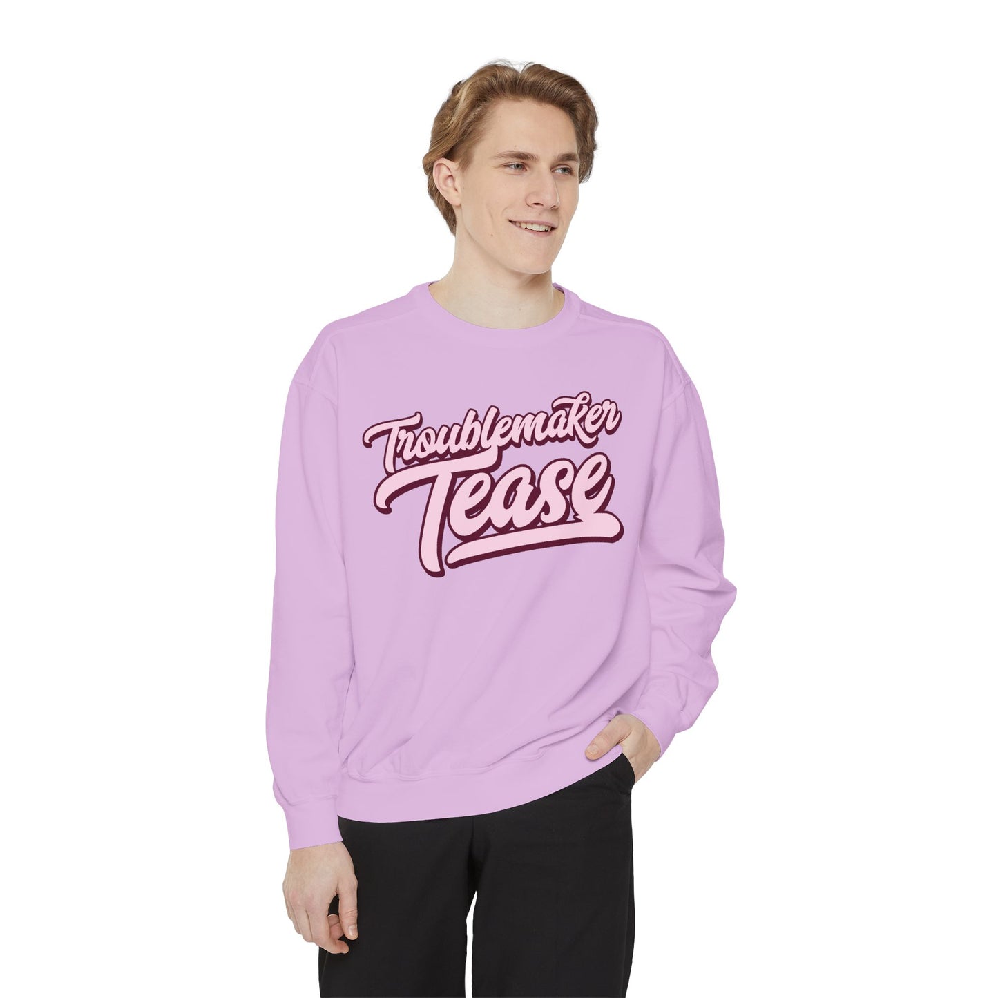 Troublemaker Tease Sweatshirt