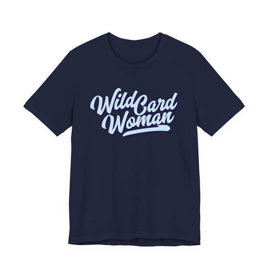 Wild Card Woman T-shirt