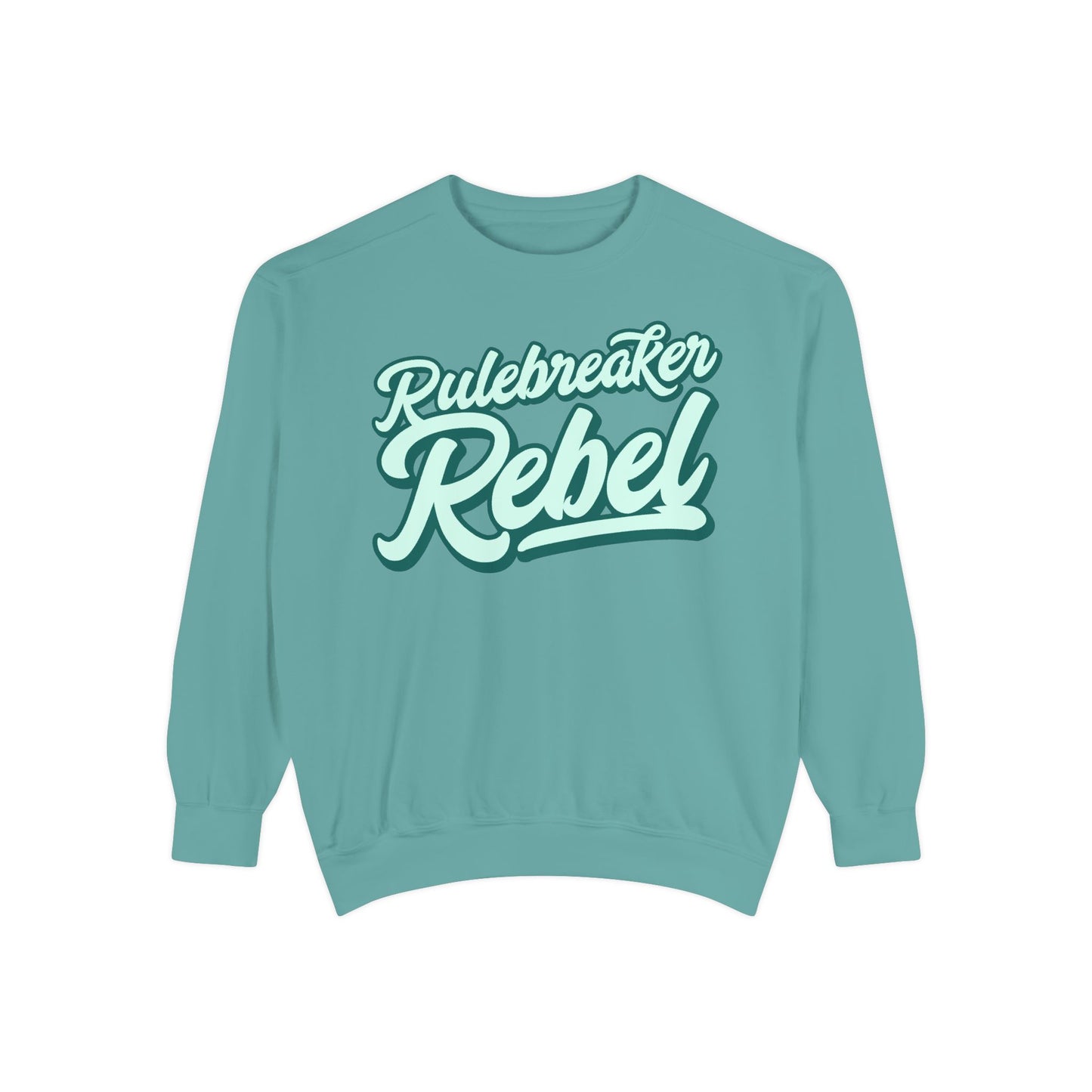 Rulebreaker Rebel Sweatshirt
