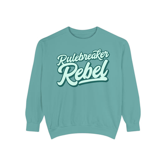 Rulebreaker Rebel Sweatshirt