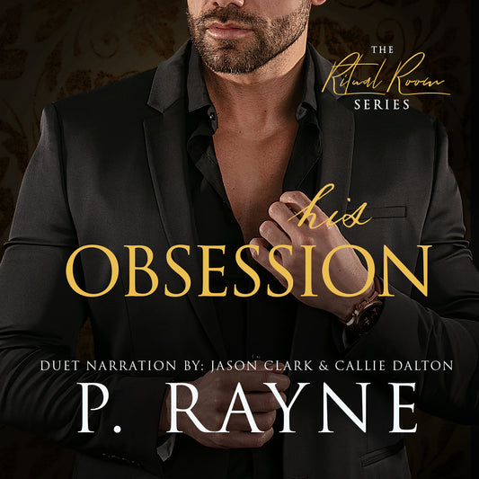His Obsession (The Ritual Room #3) Audiobook