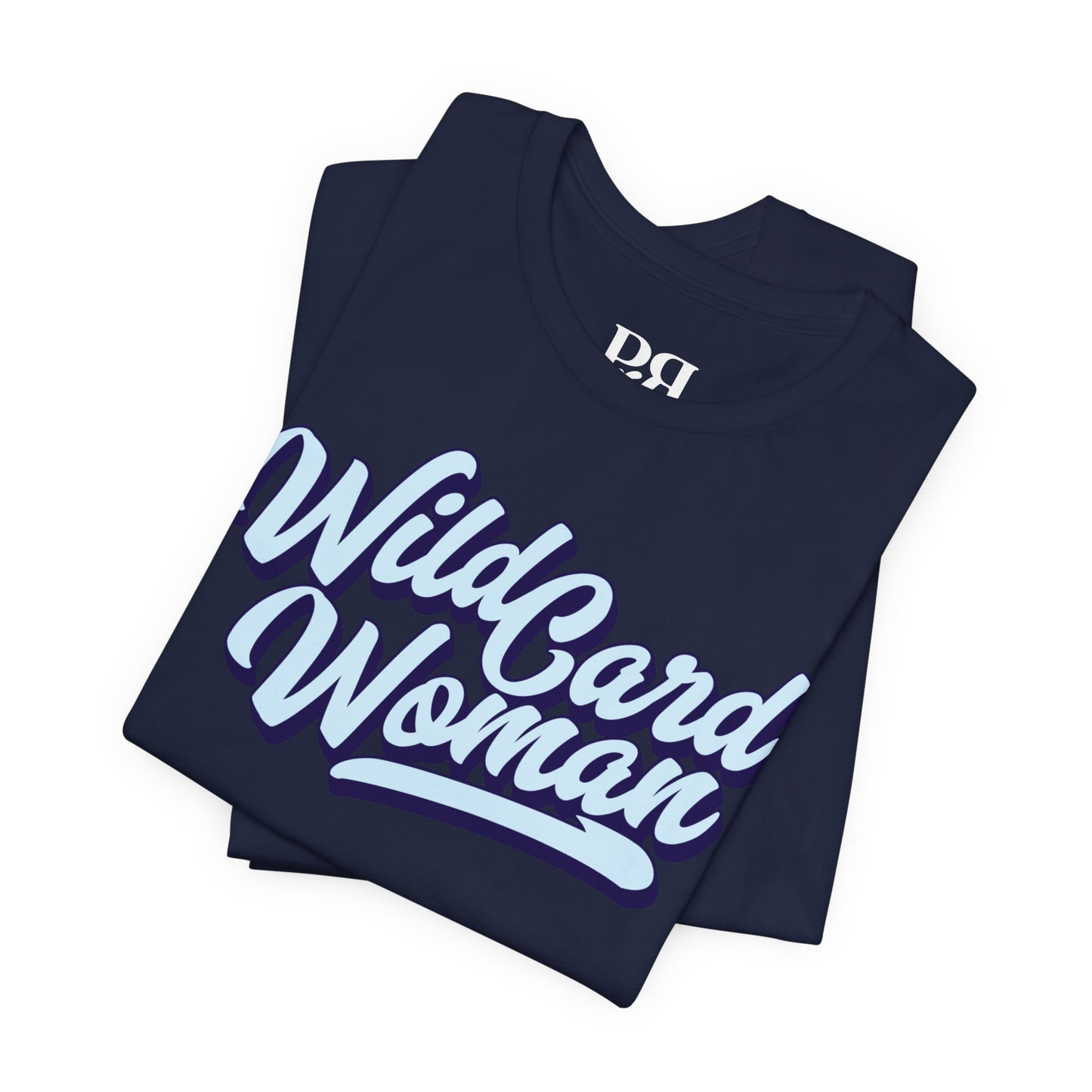 Wild Card Woman T-shirt, front, back and sleeves!