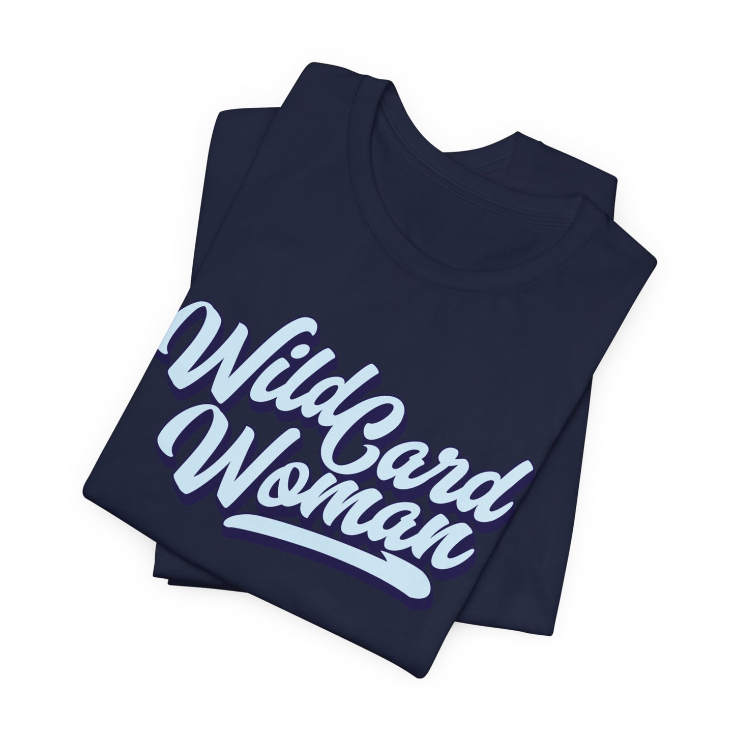 Wild Card Woman T-shirt