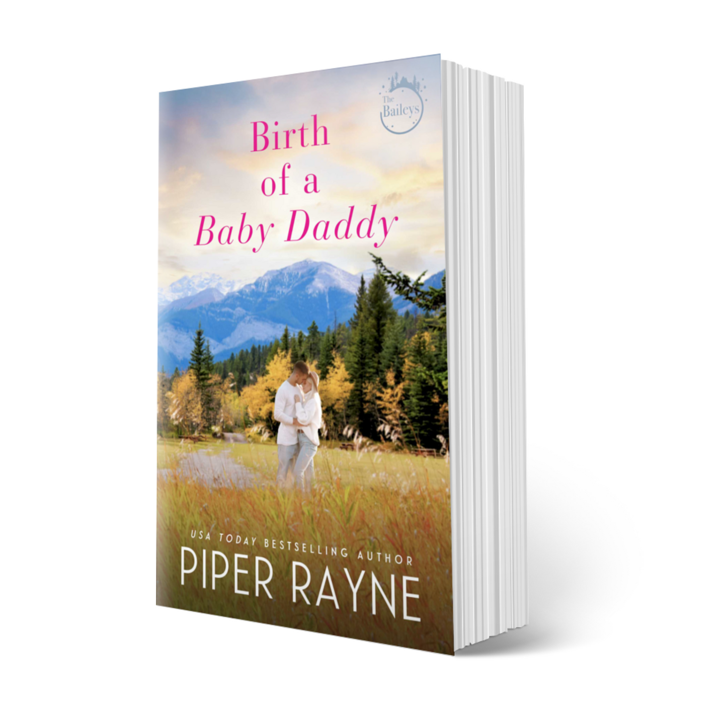 Birth of a Baby Daddy (The Baileys #3) Signed Paperback