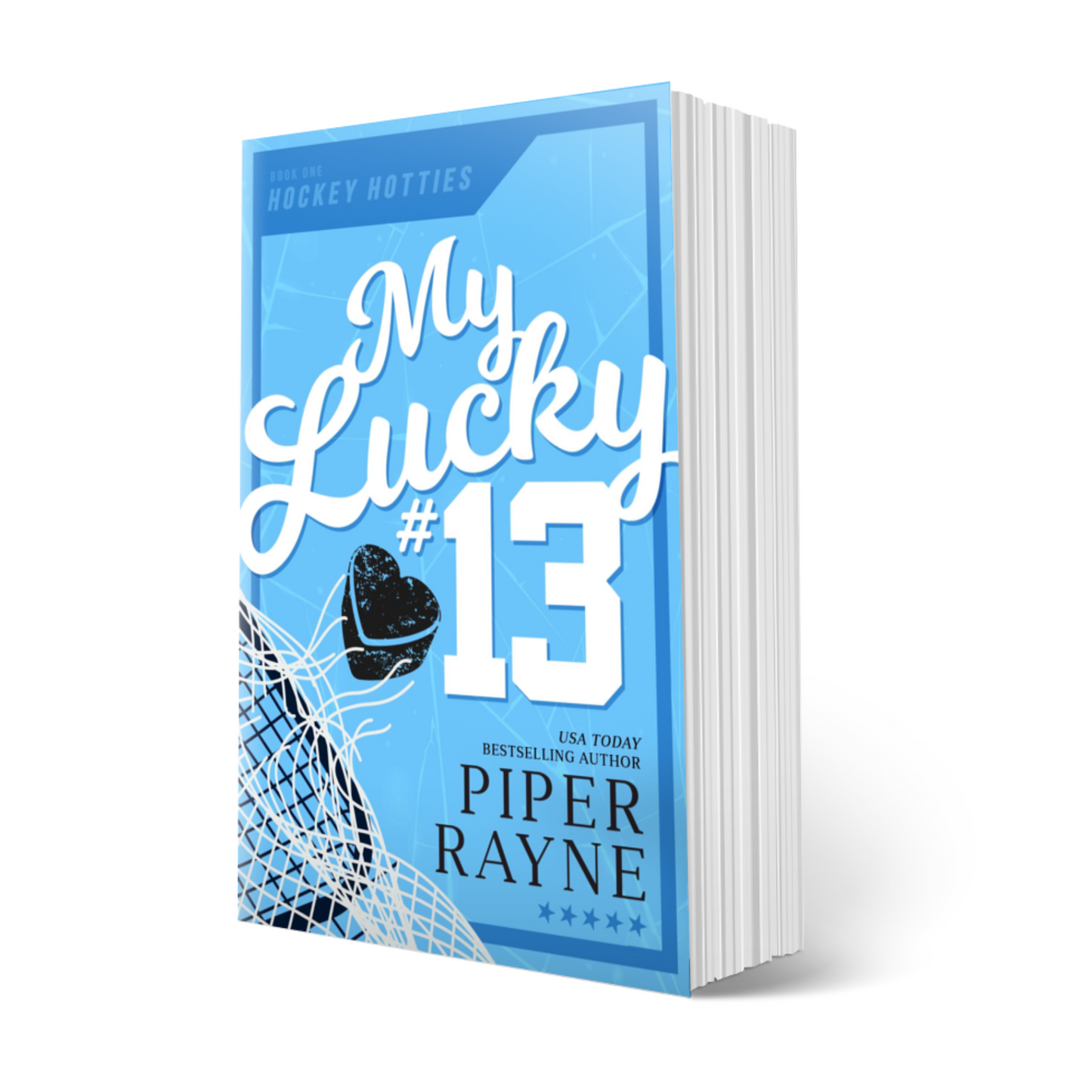 My Lucky #13 (Hockey Hotties #1) Signed Paperback