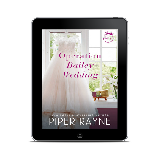 Operation Bailey Wedding (The Baileys #3.5) Novella Ebook