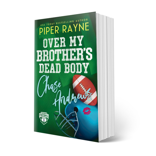 Over My Brother's Dead Body, Chase Andrews (Kingsmen Football Stars #3) Signed Paperback