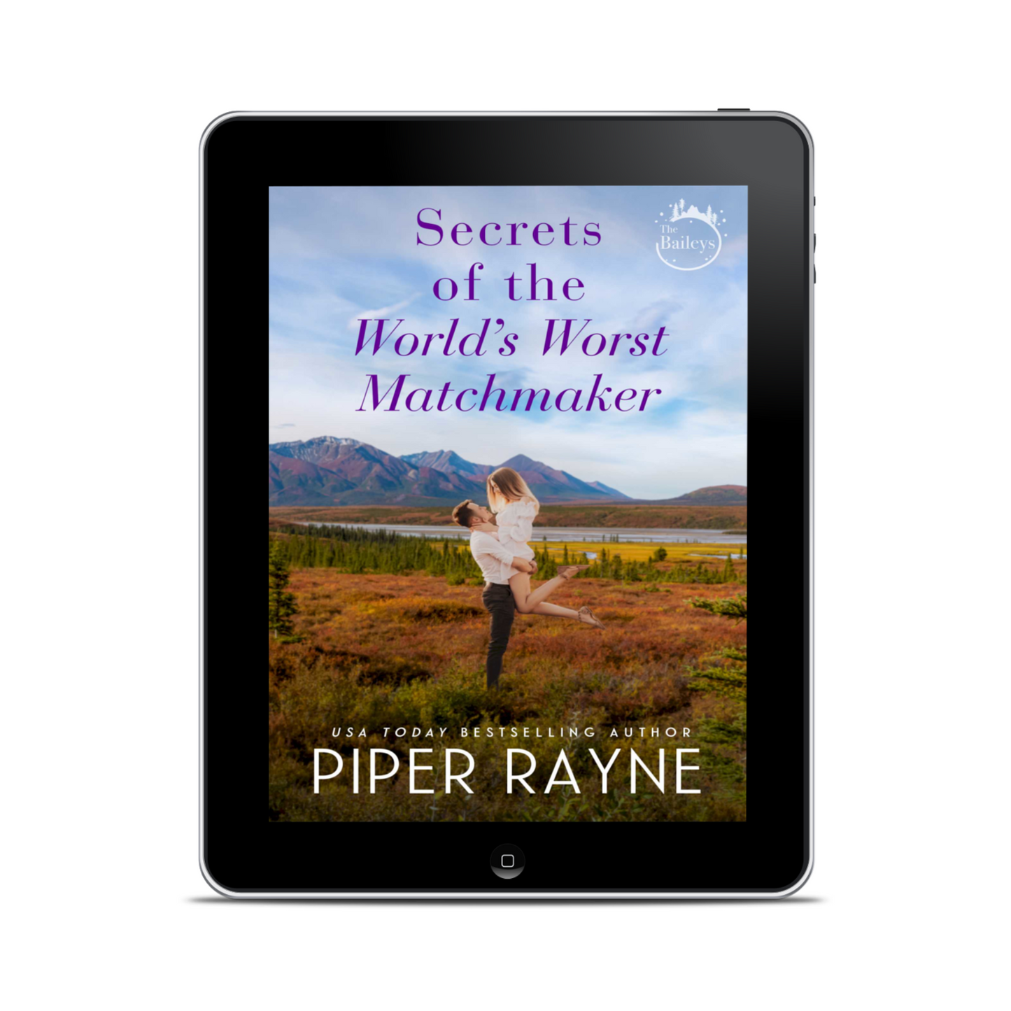 Secrets of the World's Worst Matchmaker (The Baileys #7) Ebook