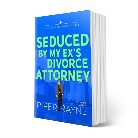 Seduced by my Ex's Divorce Attorney (Chicago Law #3) Signed Paperback