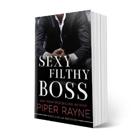 Sexy Filthy Boss (White Collar Brothers #1) Signed Paperback