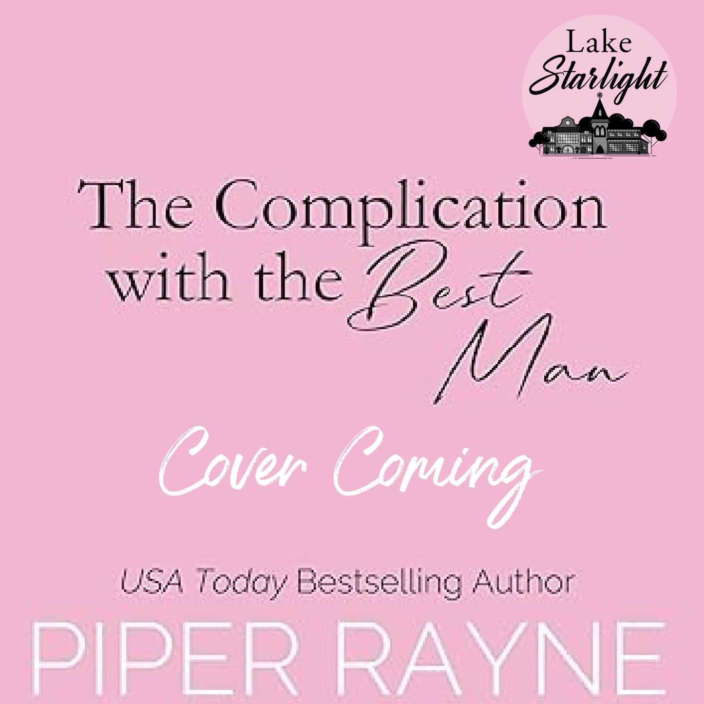 PREORDER The Complication with the Best Man (Lake Starlight #5) Audiobook