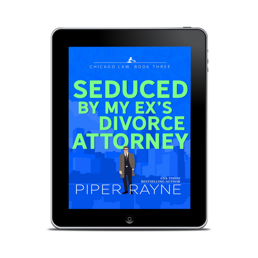 Seduced by my Ex's Divorce Attorney (Chicago Law #3) Ebook