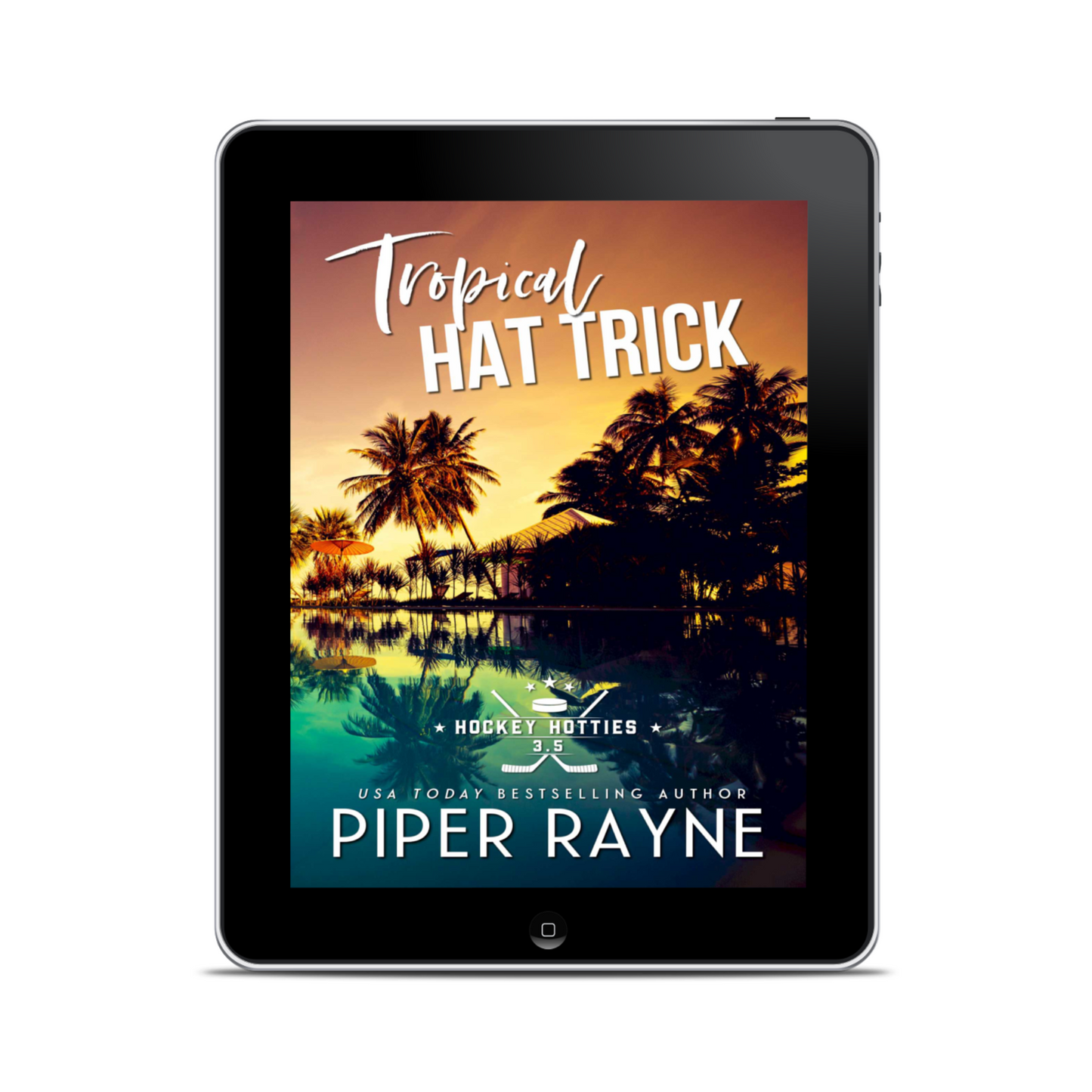 Tropical Hat Trick (Hockey Hotties #3.5) Novella Ebook