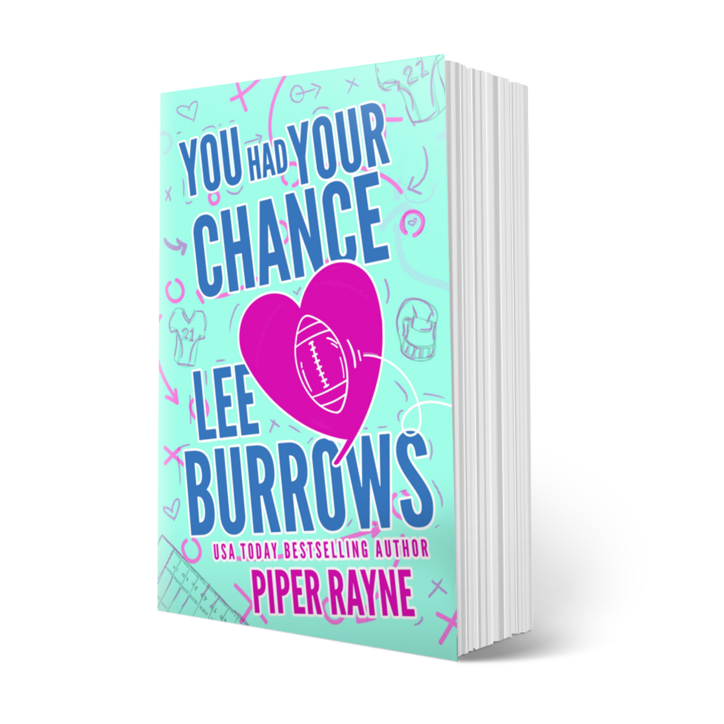 You Had Your Chance, Lee Burrows (Kingsmen Football Stars #1) Special Edition Signed Paperback