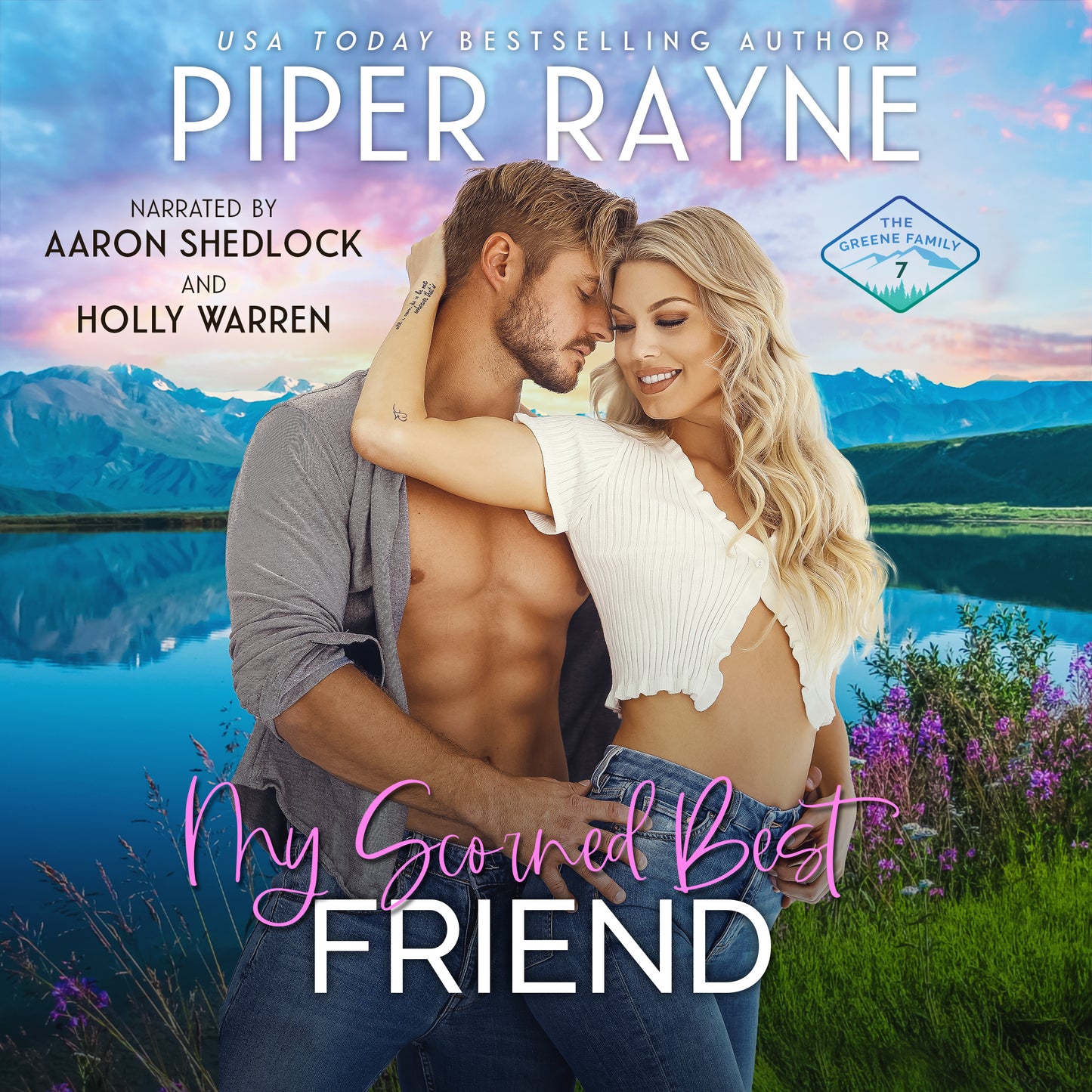 My Scorned Best Friend (The Greene Family #7) Audiobook