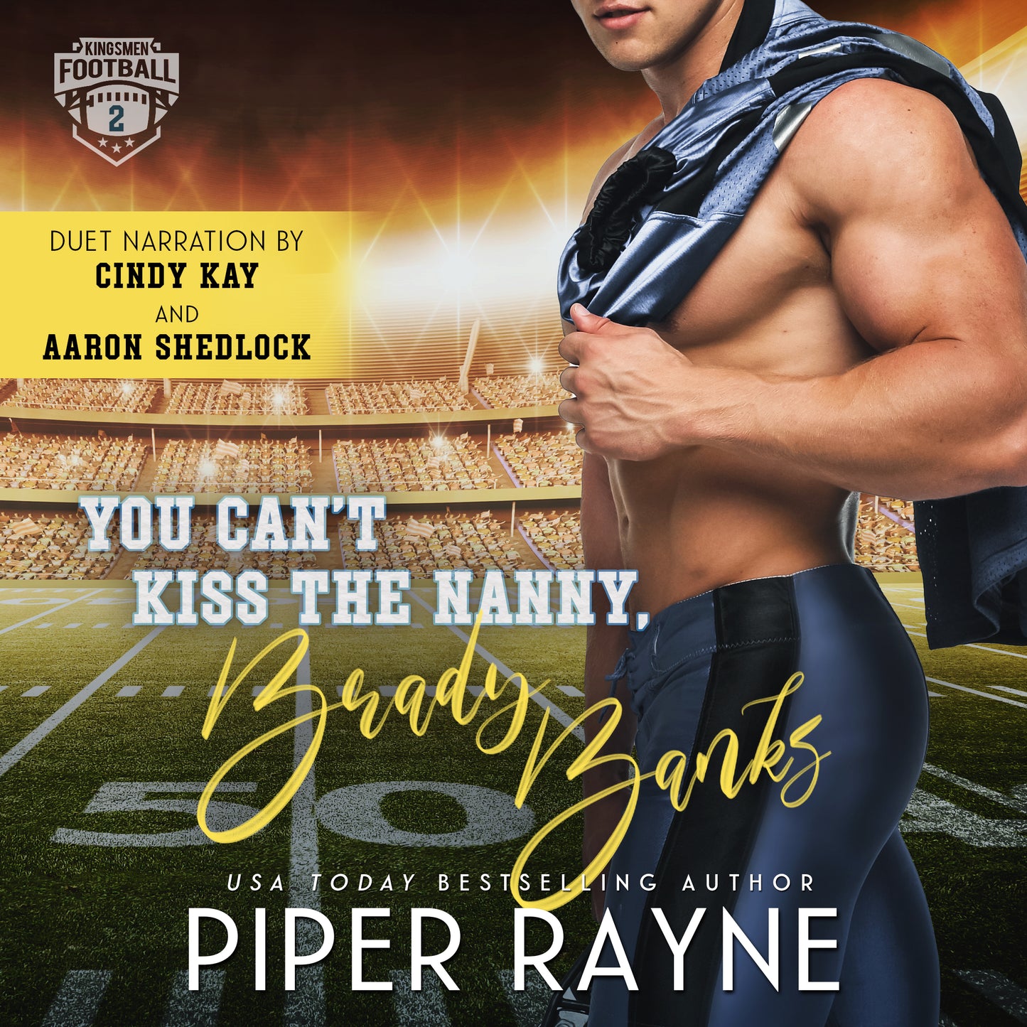 You Can't Kiss the Nanny, Brady Banks (Kingsmen Football Stars #2) Audiobook