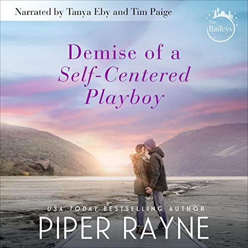 Demise of a Self-Centered Playboy (The Baileys #5) Audiobook