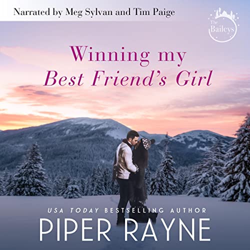 Winning My Best Friend's Girl (The Baileys #8) Audiobook