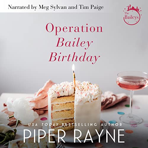 Operation Bailey Birthday (The Baileys #9.5) Novella Audiobook